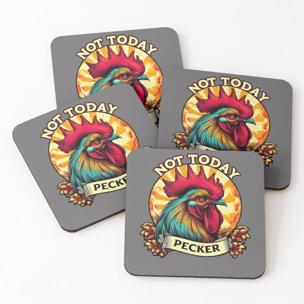Item preview, Not Today Pecker, rooster designed and sold by Printed Mistakes.
