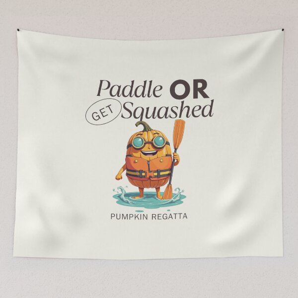 Item preview, Paddle or get squashed designed and sold by Peerless-Prime.