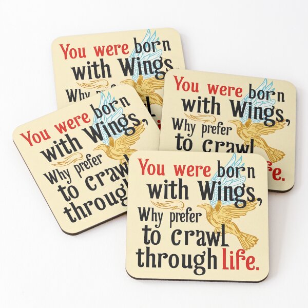 Item preview, You were born with wings, why prefer to crawl through life 2 designed and sold by Tom-Johnson.