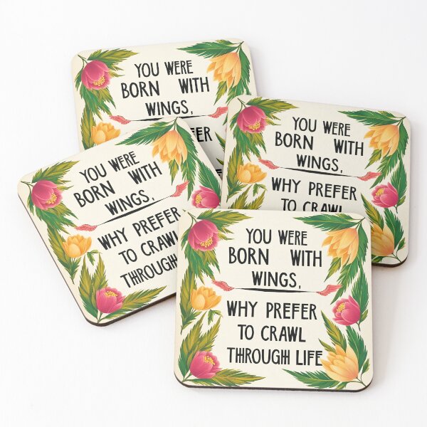Item preview, You were born with wings, why prefer to crawl through life 3 designed and sold by Tom-Johnson.