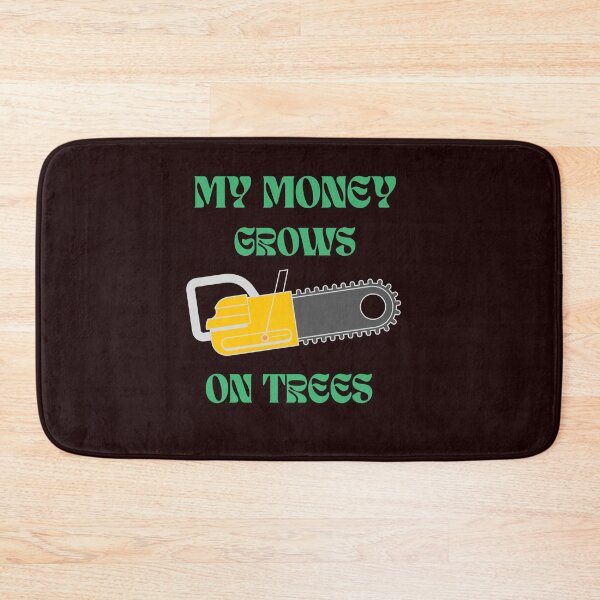 Item preview, My Money Grows On Trees Funny Gifts For Arborists designed and sold by InspireArt77.