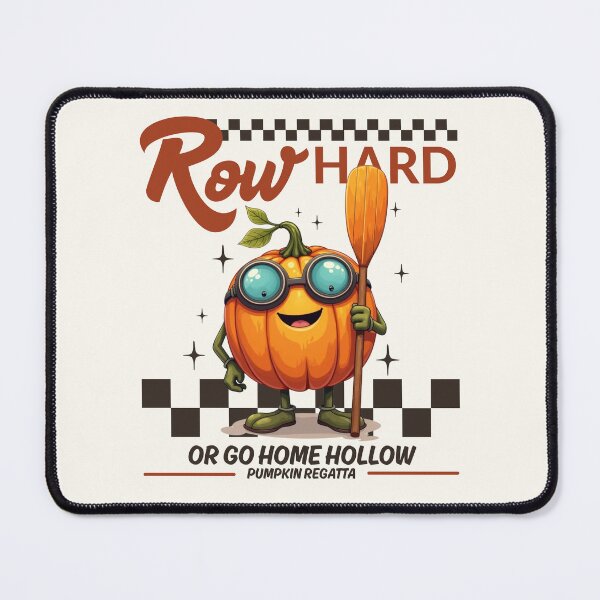 Item preview, Row hard or go home designed and sold by Peerless-Prime.