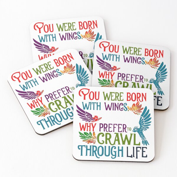 Item preview, You were born with wings, why prefer to crawl through life 9 designed and sold by Tom-Johnson.
