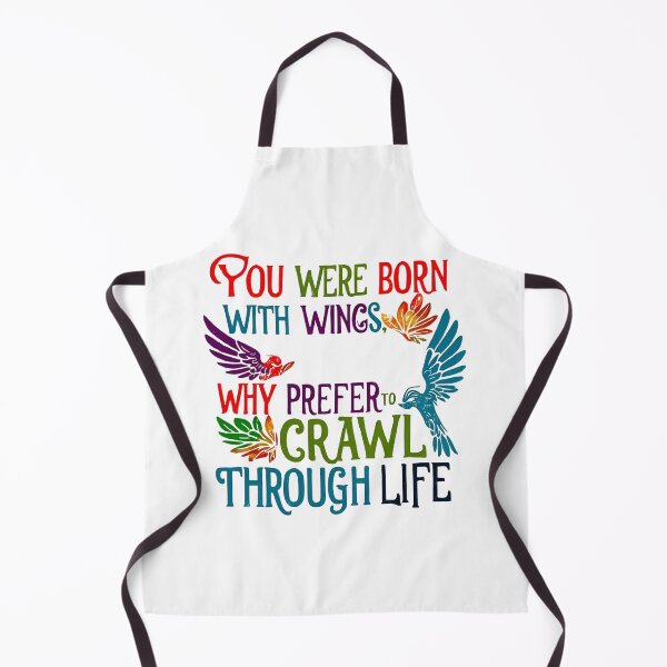 Item preview, You were born with wings, why prefer to crawl through life 9 designed and sold by Tom-Johnson.