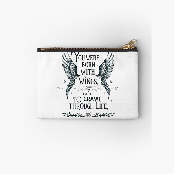 Item preview, You were born with wings, why prefer to crawl through life 12 designed and sold by Tom-Johnson.