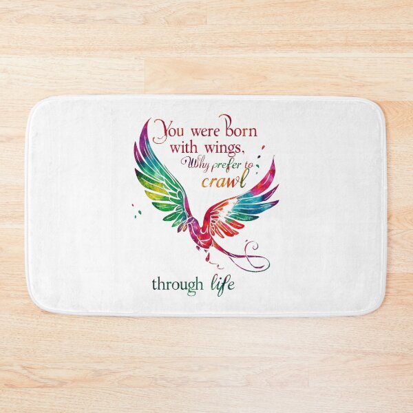 Item preview, You were born with wings, why prefer to crawl through life 14 designed and sold by Tom-Johnson.