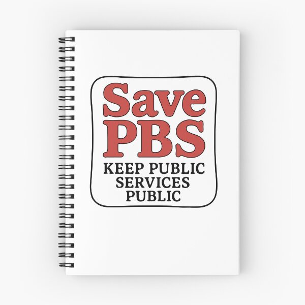 Item preview, Save PBS Keep Public Services Public Retro Political Activism designed and sold by Cute-Collection.