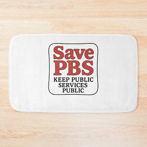 Item preview, Save PBS Keep Public Services Public Retro Political Activism designed and sold by Cute-Collection.