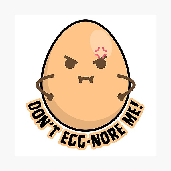 Item preview, Don't Egg-nore Me! Funny Egg Stickers Meme Sunny Side Up designed and sold by mimicrafts516.