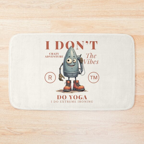Item preview, I don't do yoga, I do extreme ironing designed and sold by Peerless-Prime.