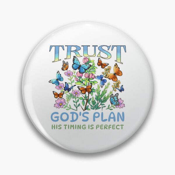 Item preview, Trust God’s Plan His Timing is Perfect designed and sold by MooreGifts.