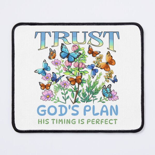 Item preview, Trust God’s Plan His Timing is Perfect designed and sold by MooreGifts.