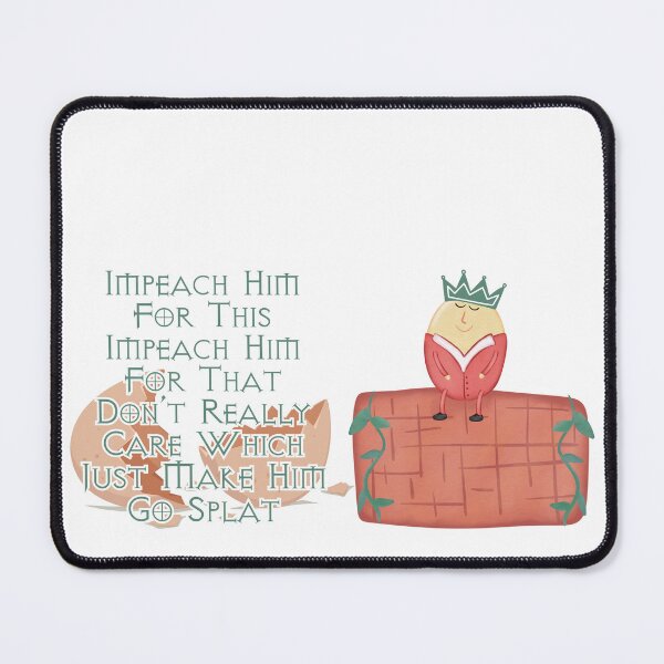 Item preview, Impeach Him to the Splat designed and sold by dickensign.