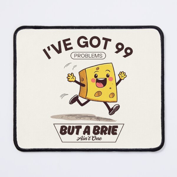 Item preview, Brie is not one of my problems designed and sold by Peerless-Prime.