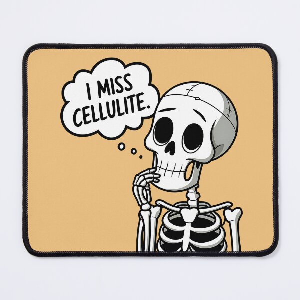 Item preview, Some miss cellulite. designed and sold by Darkifun.