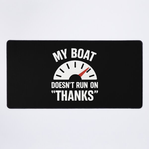 Item preview, Boating Doesn't Run Thanks Funny Boat Captain designed and sold by Blok45.