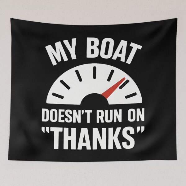 Item preview, Boating Doesn't Run Thanks Funny Boat Captain designed and sold by Blok45.