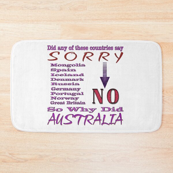 Artikelvorschau, Hat eines dieser Länder ENTSCHULDIGUNG, NEIN gesagt, also warum AUSTRALIEN entworfen und verkauft von Huskyyy Designs.