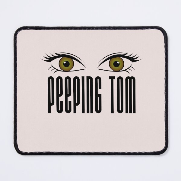 Item preview, Peeping Tom - I’ve got my eyes on you literally - Funny design T-shirt designed and sold by Select-Style.