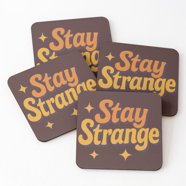 Item preview, Stay Strange – Retro Vintage Quote designed and sold by -justb-.