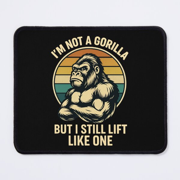 Item preview, I’m Not A Gorilla But I Still Lift Like One Fathers Day designed and sold by Blok45.