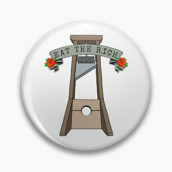 Item preview, Eat The Rich - Guillotine Anti Capitalist designed and sold by RockFireMerch.