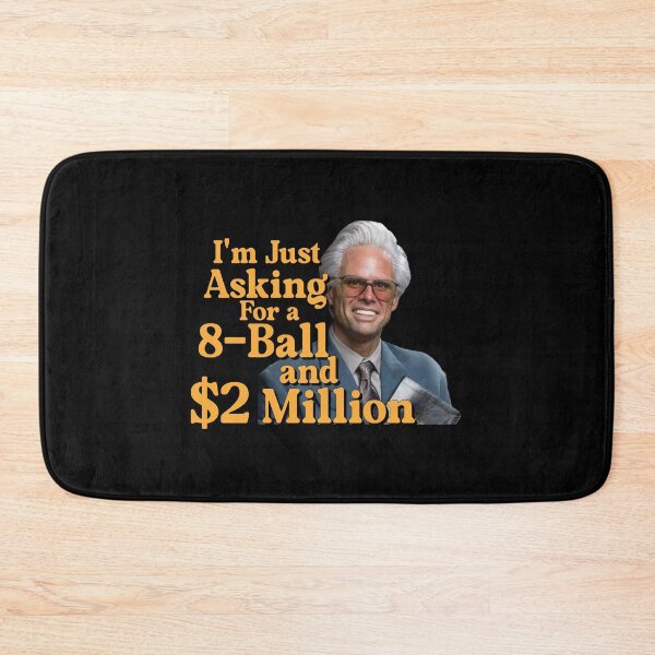 Item preview, Baby Billy I'm Just Asking For A 8 Ball And $2 Million Funny Quote designed and sold by anselmnacht.