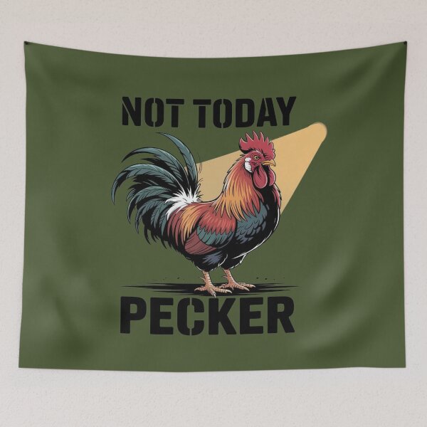 Item preview, Not Today Pecker designed and sold by A-Szczesniak.