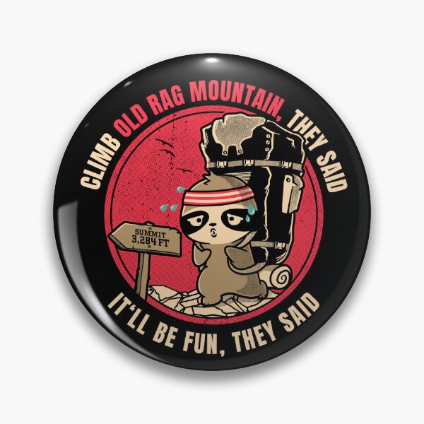 Item preview, Climb Old Rag Mountain They Said Funny Hiker designed and sold by LegsMiserable.