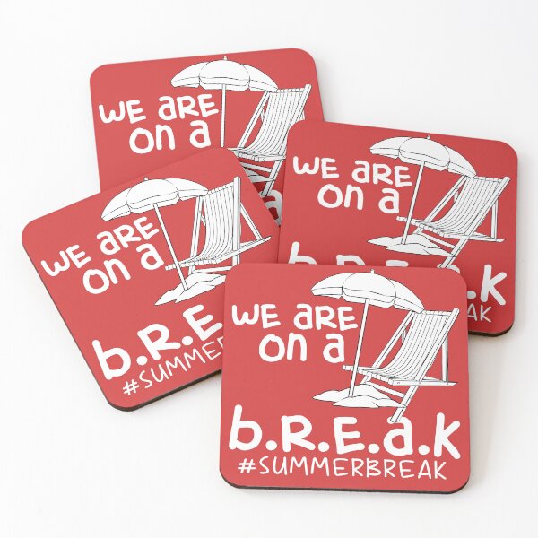 Item preview, we are on a break, teacher off duty, teacher, summer break, off duty, funny teacher, break, school designed and sold by happinesproject.