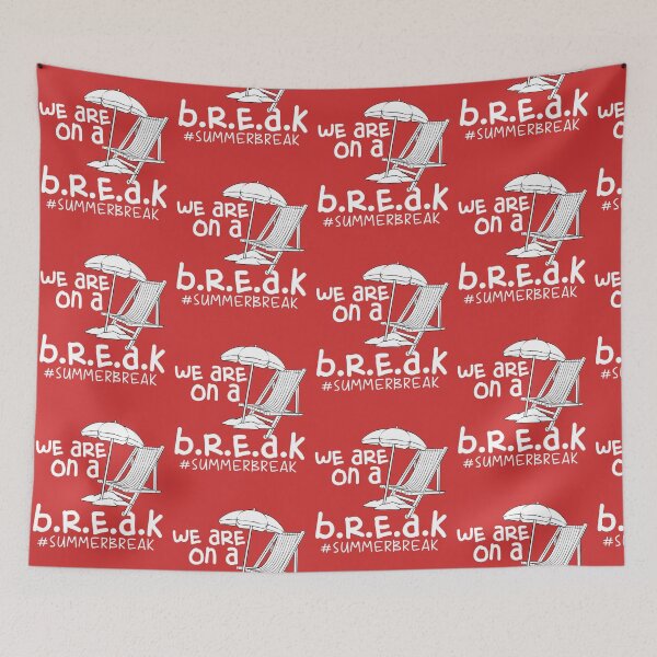 Item preview, we are on a break, teacher off duty, teacher, summer break, off duty, funny teacher, break, school designed and sold by happinesproject.