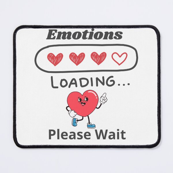 Item preview, Emotions Loading… Please Wait designed and sold by lazycreationaaa.