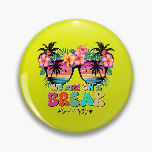Item preview, we are on a break, teacher off duty, teacher, summer break, off duty, funny teacher, break, school designed and sold by happinesproject.