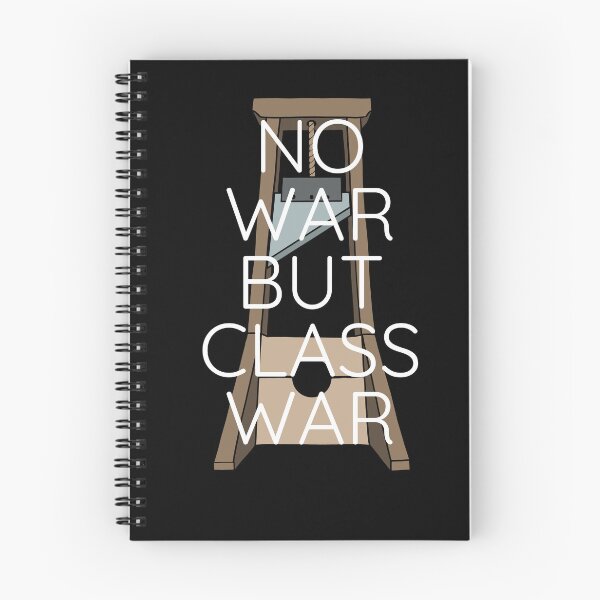 Item preview, No War But Class War - Anti-Capitalist Workers Solidarity designed and sold by RockFireMerch.