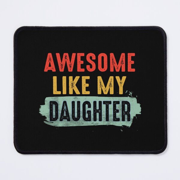 Item preview, Awesome Like My Daughter- Funny Fathers Day Dad Men designed and sold by FernaRoje.