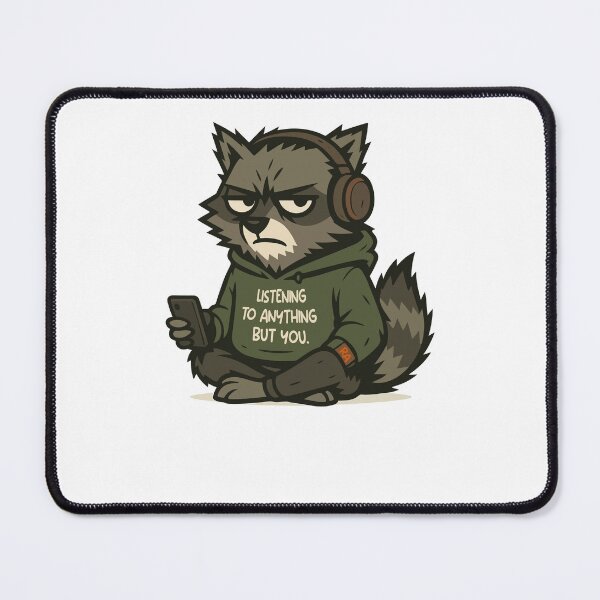 Item preview, Sarcastic Raccoon Hoodie - Listening To Anything But You designed and sold by Rebel Animal.