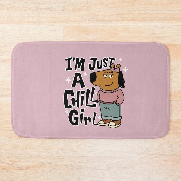 Item preview, I'm Just a Chill Girl designed and sold by FarieArt.