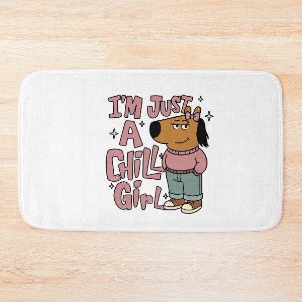Item preview, I'm Just a Chill Girl Meme designed and sold by FarieArt.