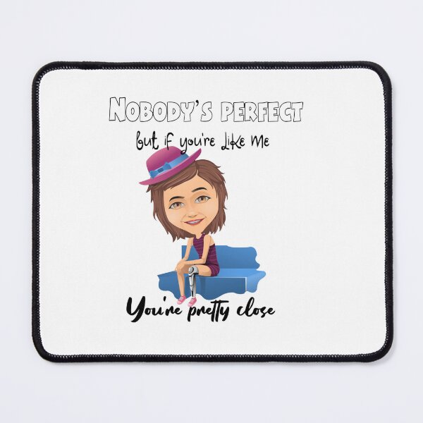 Item preview, Nobody's Perfect But If You're Like Me You're Pretty Close - Prosthetic Awareness designed and sold by Ms-Bees-Tees.