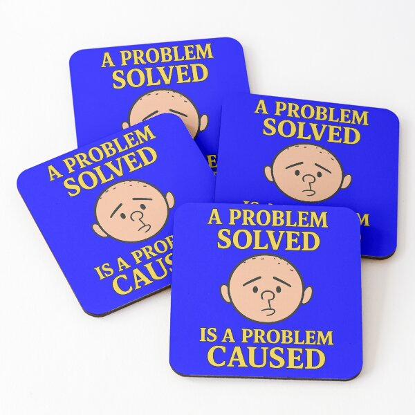 Item preview, A Problem Solved Is A Problem Caused designed and sold by zepher-11.
