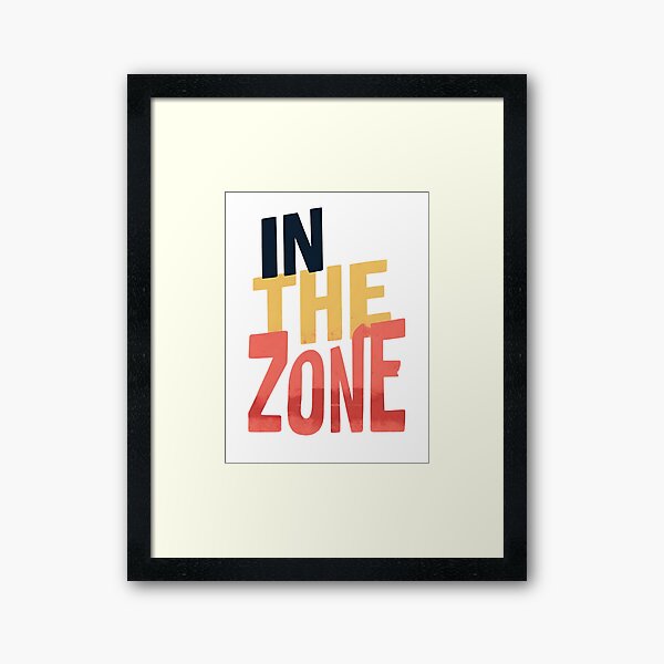 Item preview, In the zone designed and sold by mnewmanphotos.