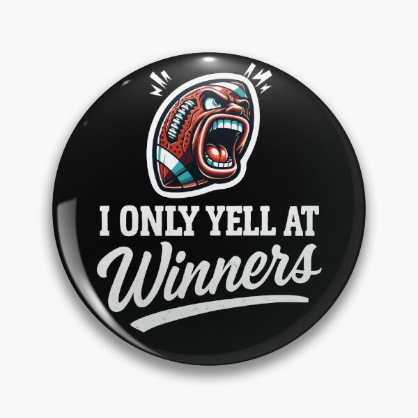 Item preview, I Only Yell at Winners Football Coach Funny Motivational Design	 designed and sold by Victor Shadehorn.