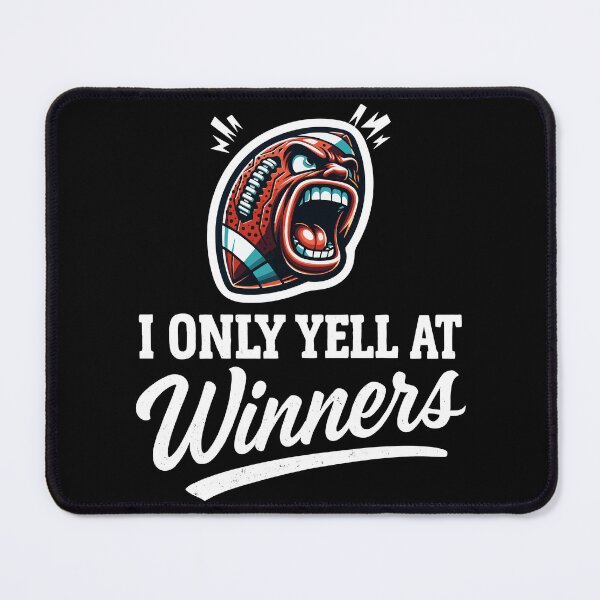 Item preview, I Only Yell at Winners Football Coach Funny Motivational Design	 designed and sold by Victor Shadehorn.