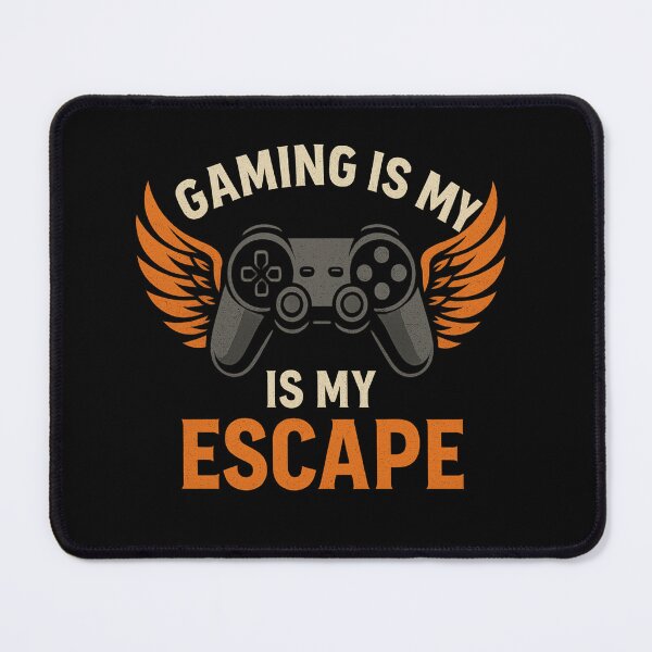 Item preview, Gaming Is My Escape – Freedom Through Play designed and sold by PastimeMastery.