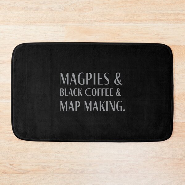 Item preview, Magpies & Black Coffee & Map Making. designed and sold by jazzydevil.