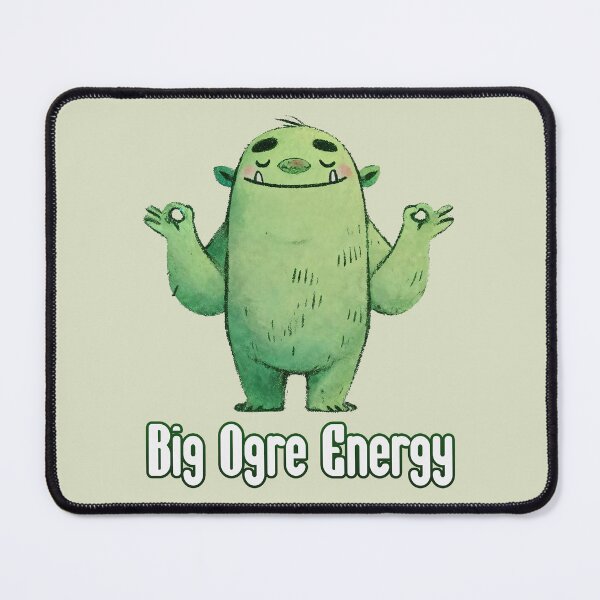 Item preview, Big Ogre Energy Funny Chill Green Monster Confidence Design	 designed and sold by Victor Shadehorn.