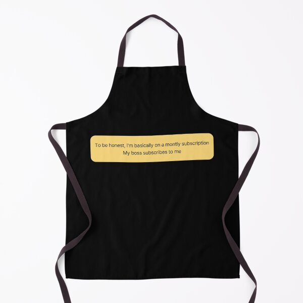 Item preview, I'm Basically On A Montly Subscription designed and sold by RootlessCarrot.