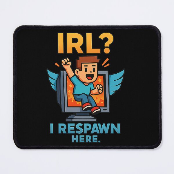 Item preview,  IRL? I Respawn Here – Pixel Power Forever designed and sold by PastimeMastery.