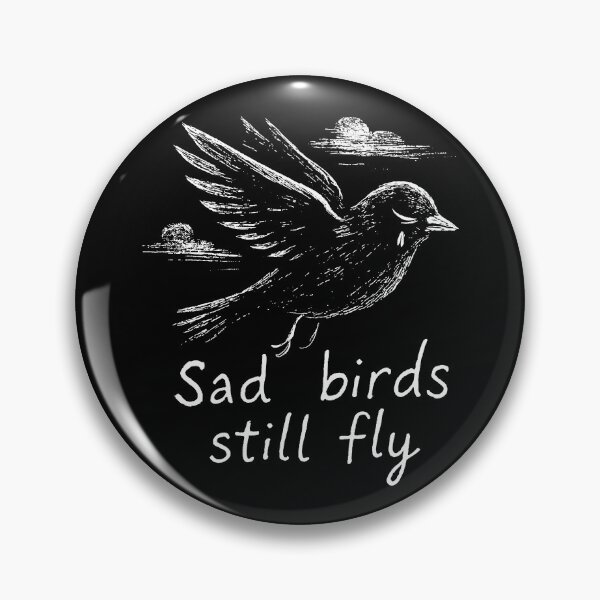 Item preview, Sad birds still fly designed and sold by portokalis.