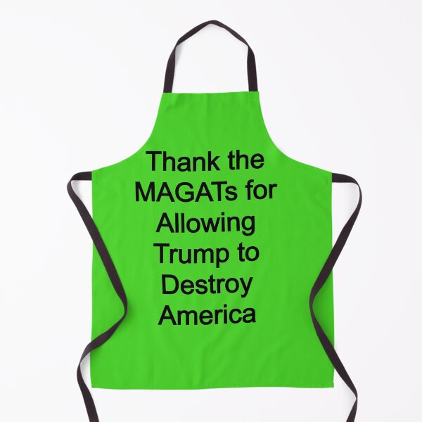 Item preview, Thank MAGATs for Allowing Trump to Destroy America designed and sold by FerrariKing.